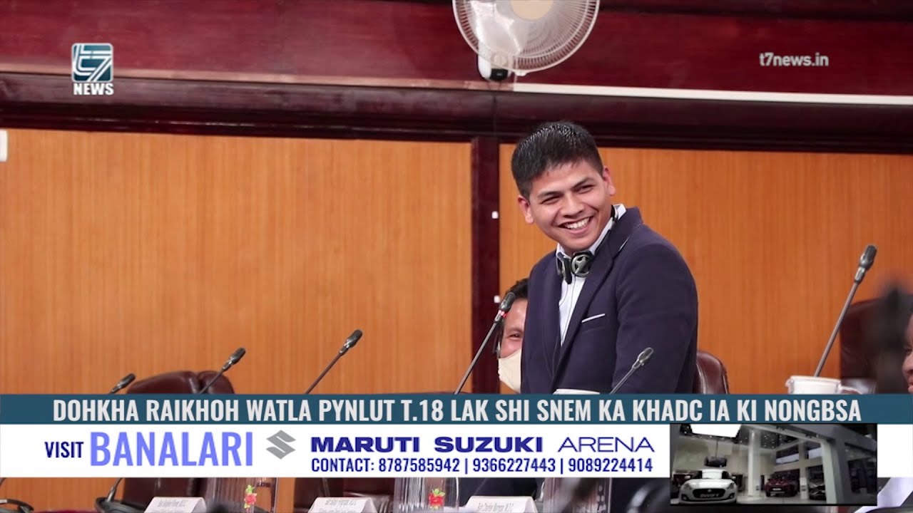 DOHKHA RAIKHOH WATLA PYNLUT T 18 LAK SHI SNEM KA KHADC IA KI NONGBSA