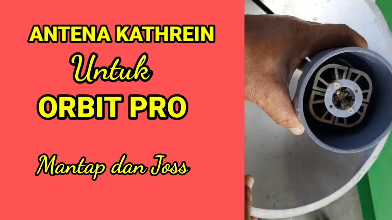 Antena Kathrein untuk orbit Pro, Mantap dan joss