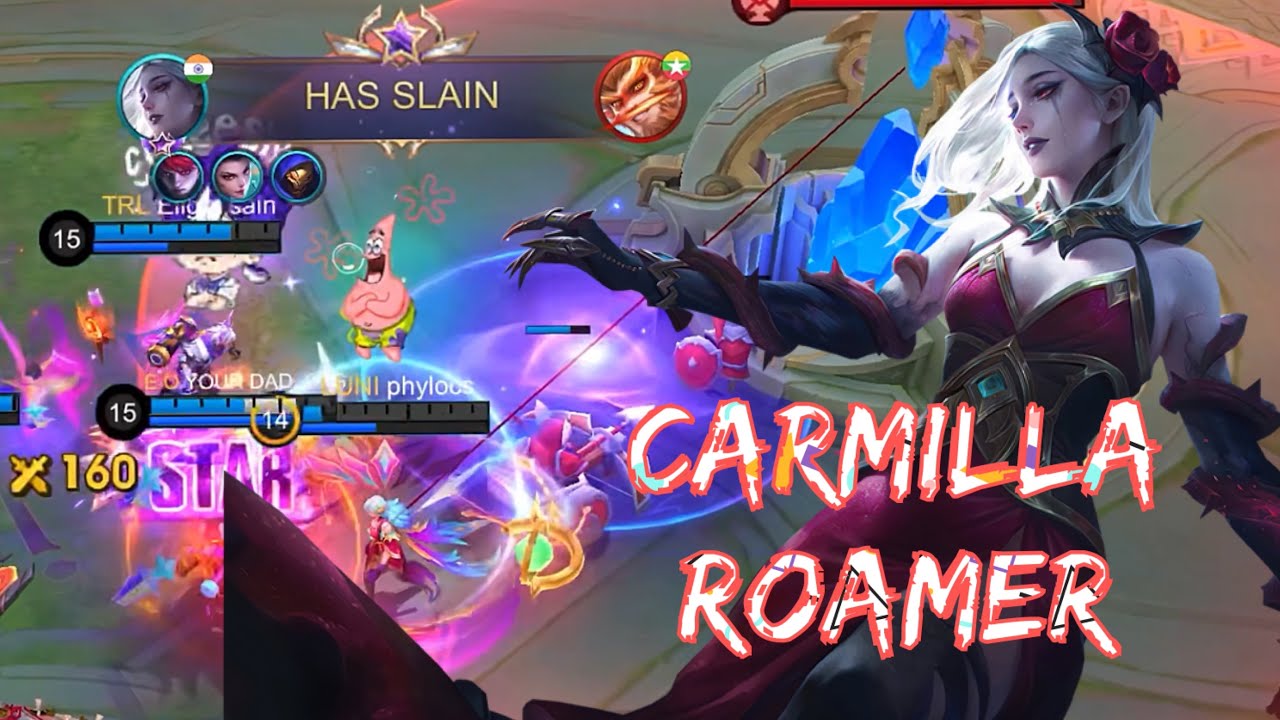Carmilla Buff? | Roam Gameplay | mlbb