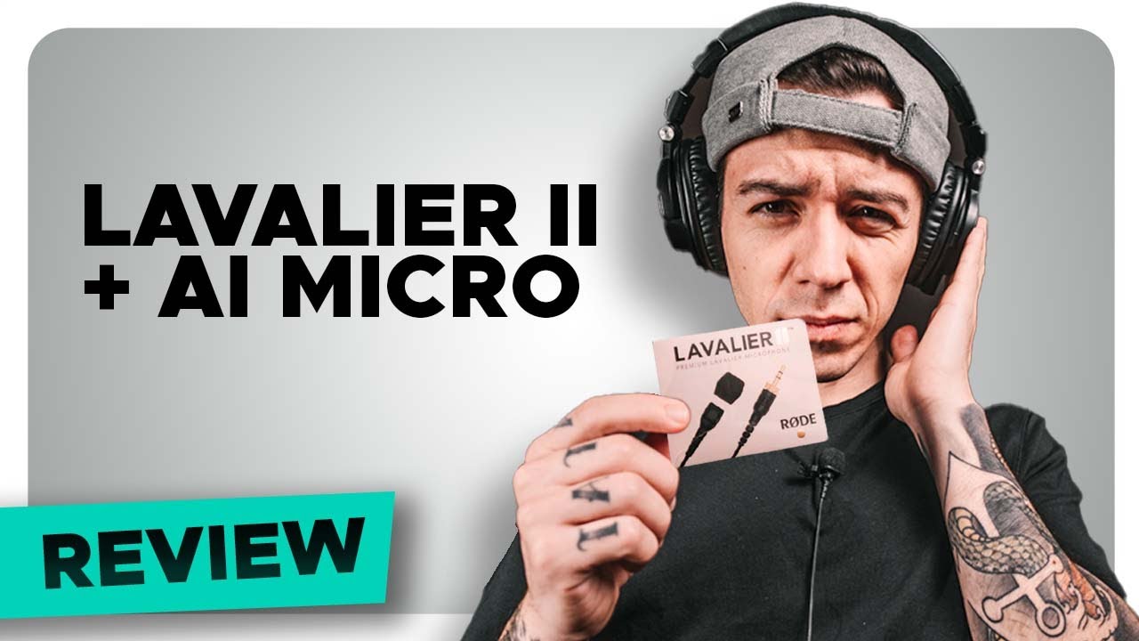 Rode Lavalier II Review + Ai-Micro Review (Sound Test)