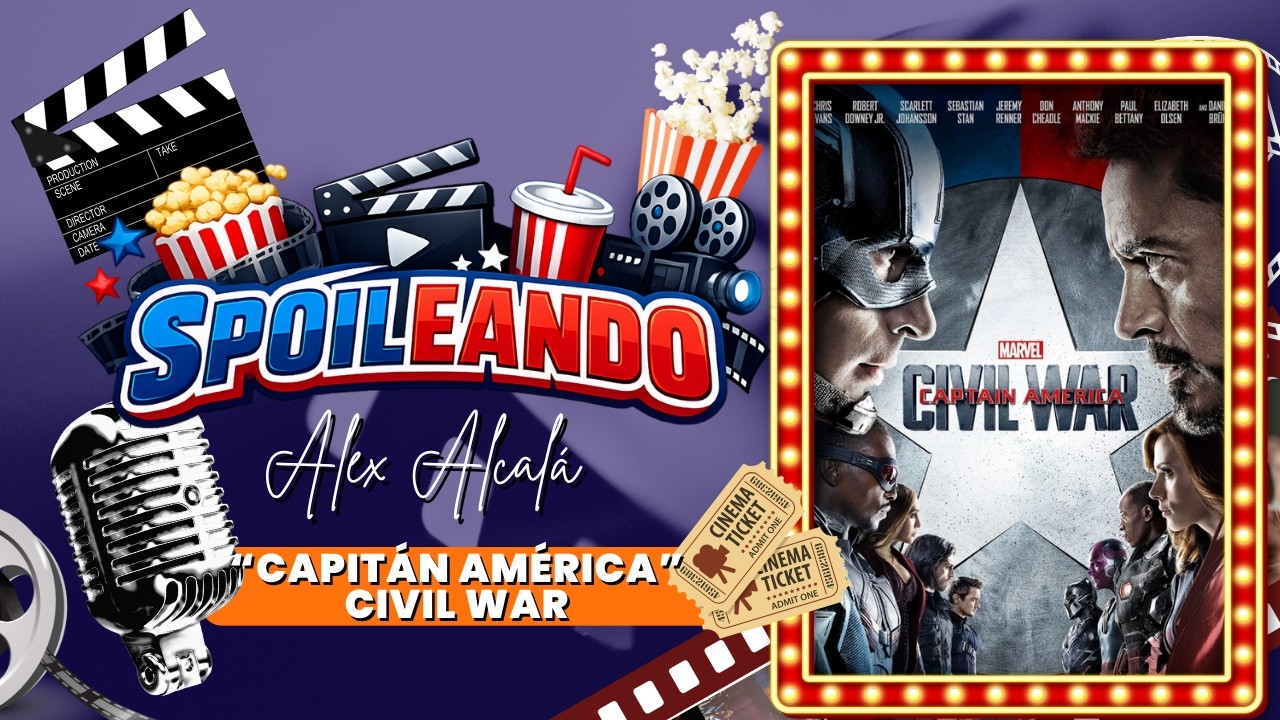 ¿QUIÉN TUVO LA RAZÓN?| Spoileando CAPITÁN AMÉRICA CIVIL WAR