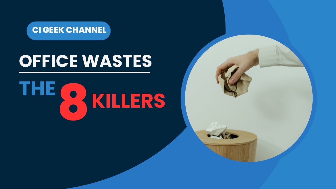 The 8 Wastes for Non Production