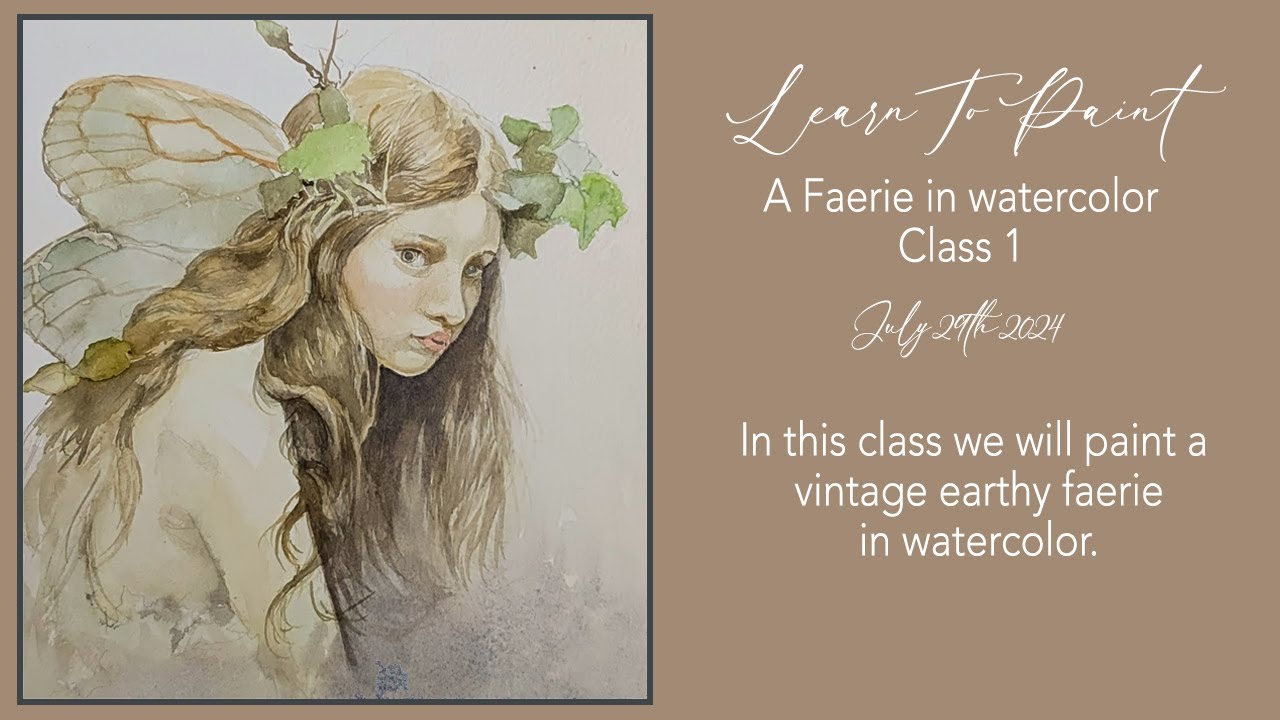 How To Paint A WHIMSICAL VINTAGE EARTH FAERIE! | Watercolor tutorial | Class 1