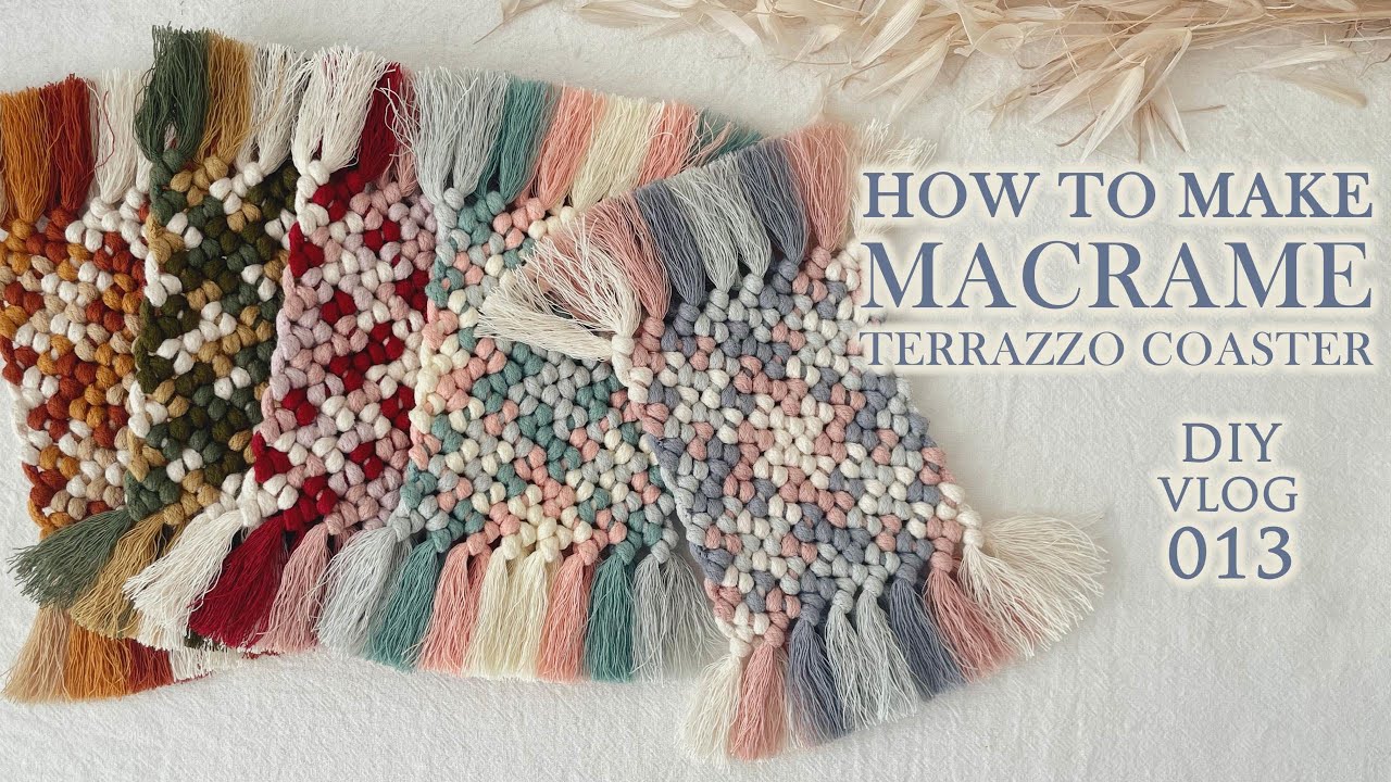 DIY macrame terrazzo coaster|水磨石杯垫教程| VLOG 013 | DIY Tutorial