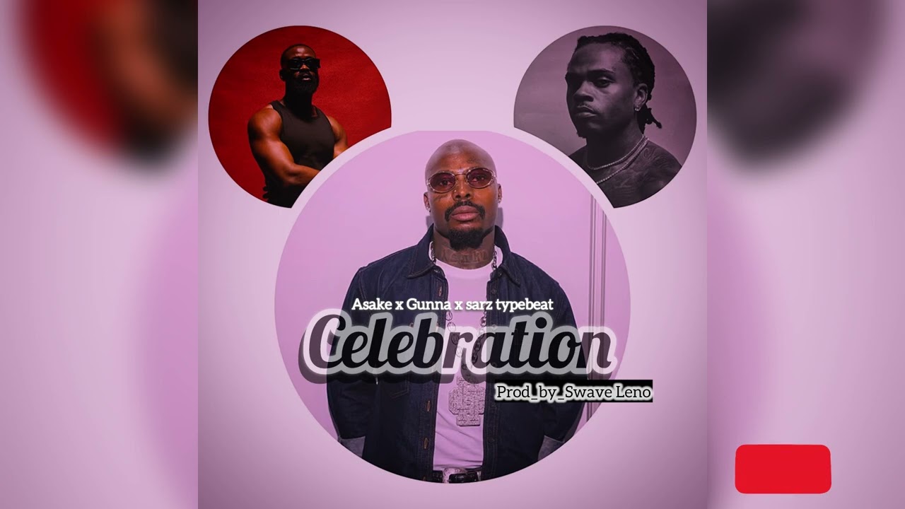 CELEBRATION 🎉 | Asake x Gunna x Sarz Type Beat | Afro Bounce 2026