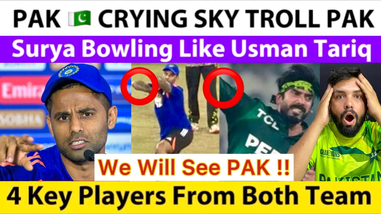 PAK Crying Surya Troll PAK & Doing Bowling Like Usman Tariq Action | 4 Key Players From IND PAK