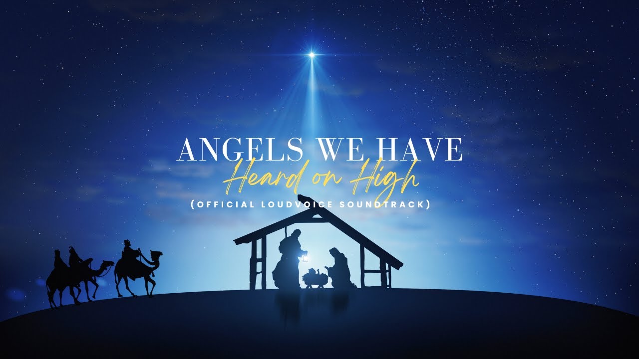 Angels We Have Heard on High | Accompaniment | Official LoudVoice Sound Track