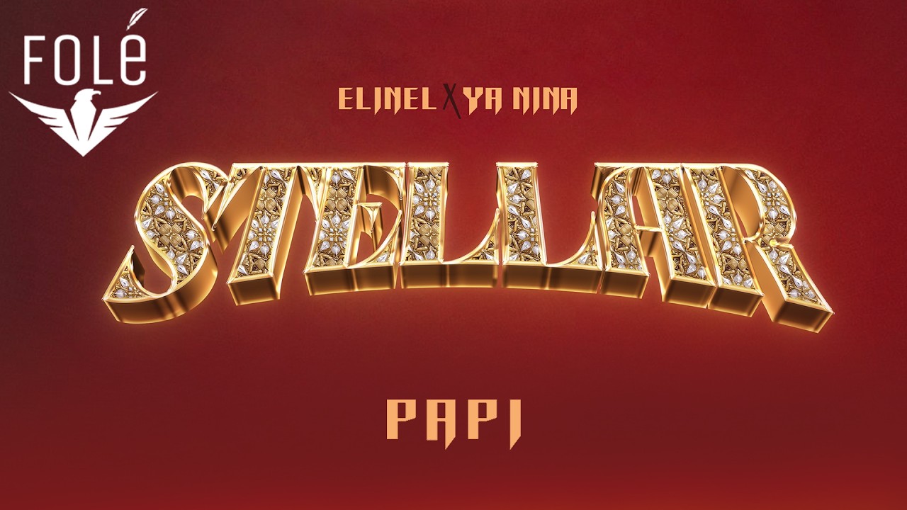 ELINEL X YA NINA - PAPI ( OFFICIAL SONG )