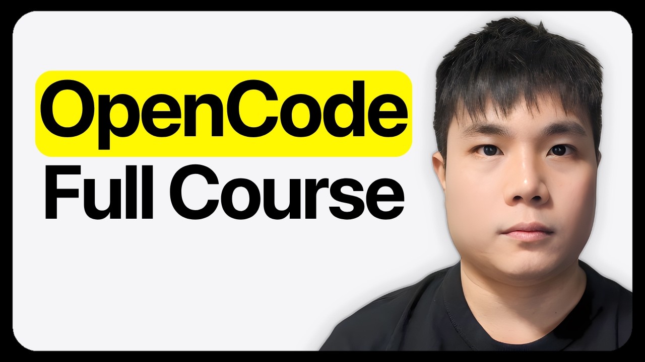 OpenCode Full Course for Beginners