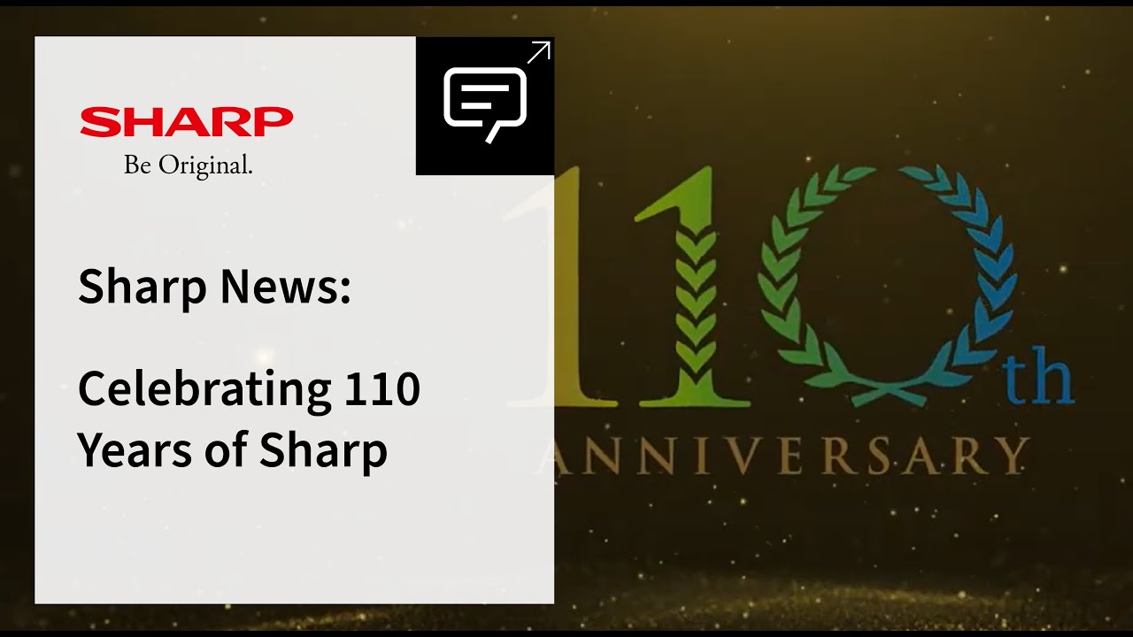 Sharp News: Celebrating 110 Years of Sharp