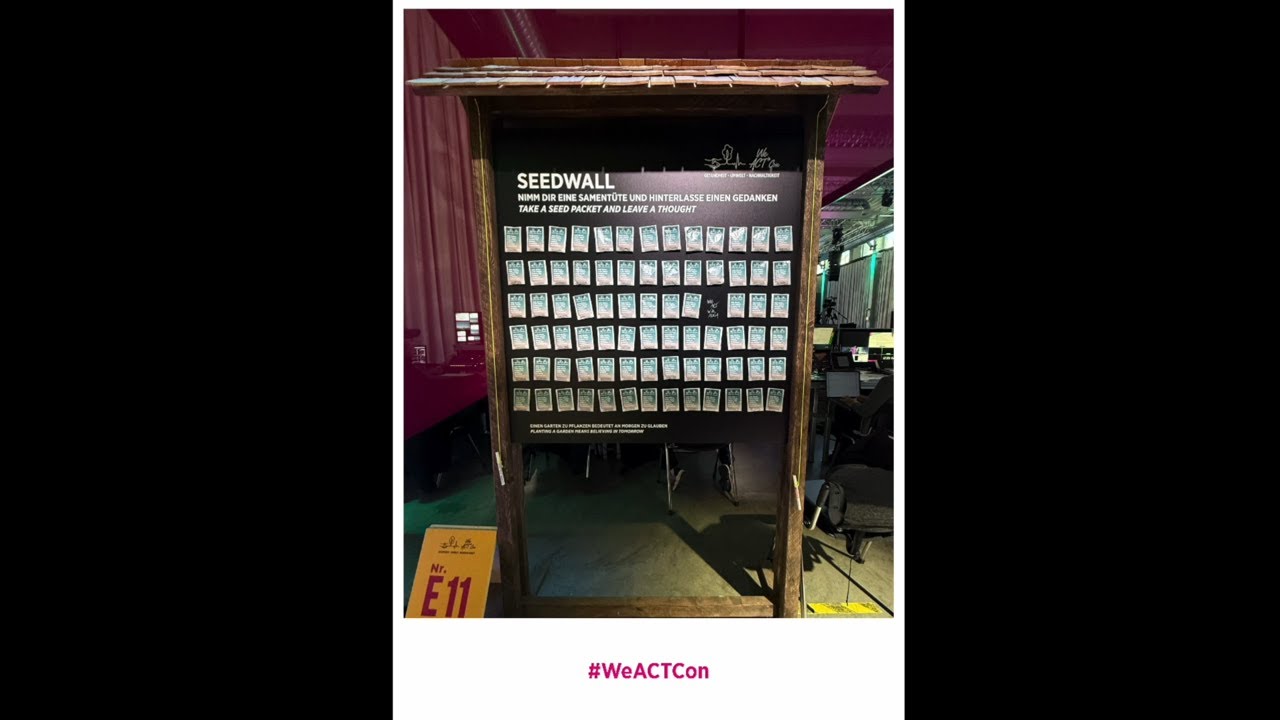 Seedwall der WeACT Con 2025: Gedanken & Inspirationen aus dem Experience Trail
