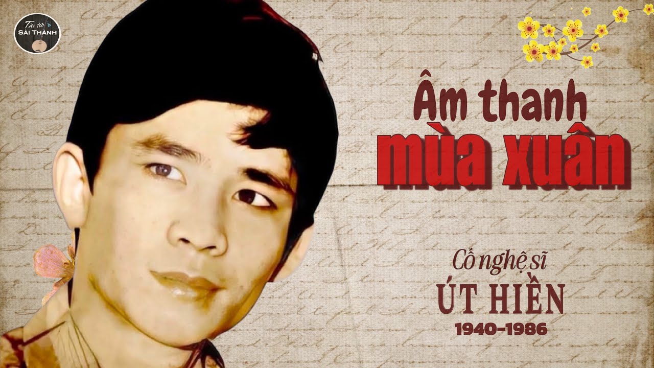 Vọng cổ ÂM THANH MÙA XUÂN | Cố nghệ sĩ Út Hiền