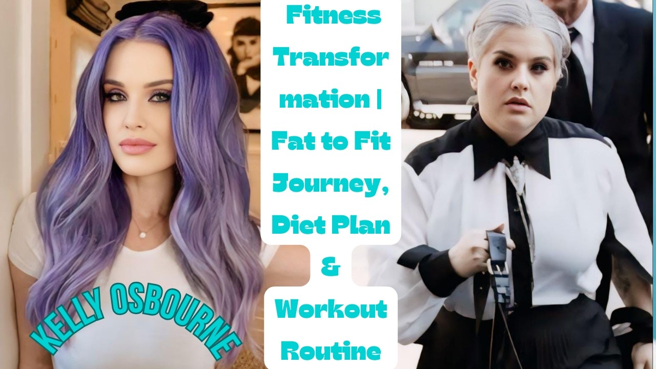 Kelly Osbourne Fitness Transformation | Fat to Fit Journey, Diet Plan & Workout Routine . . .