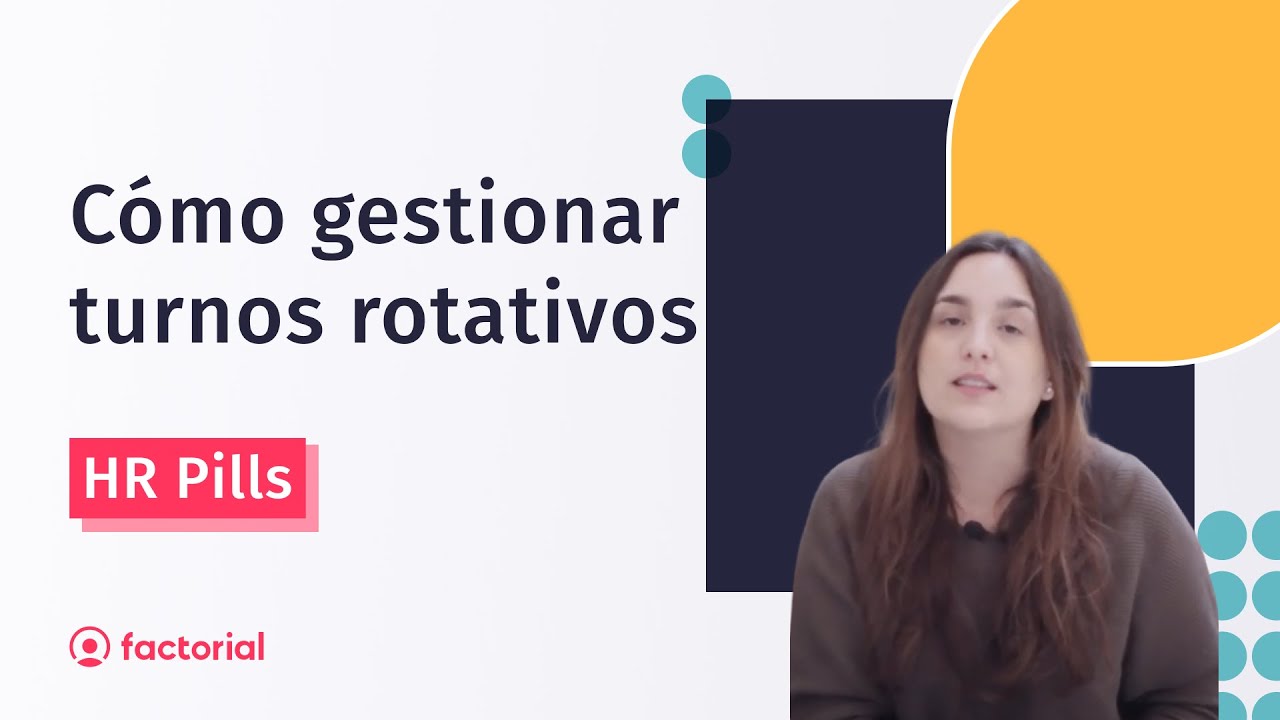 Todo sobre la GESTION DE TURNOS rotativos | 💊 HR Pills