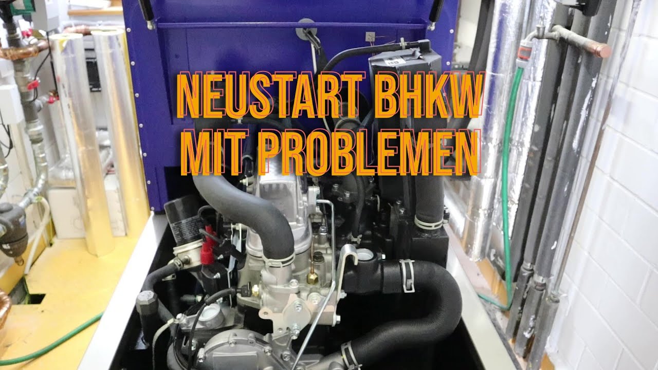 BHKW Neustart mit Problemen