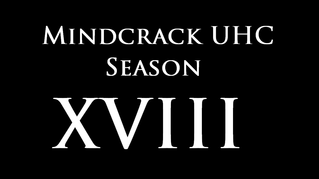 Mindcrack UHC Season 18 Montage