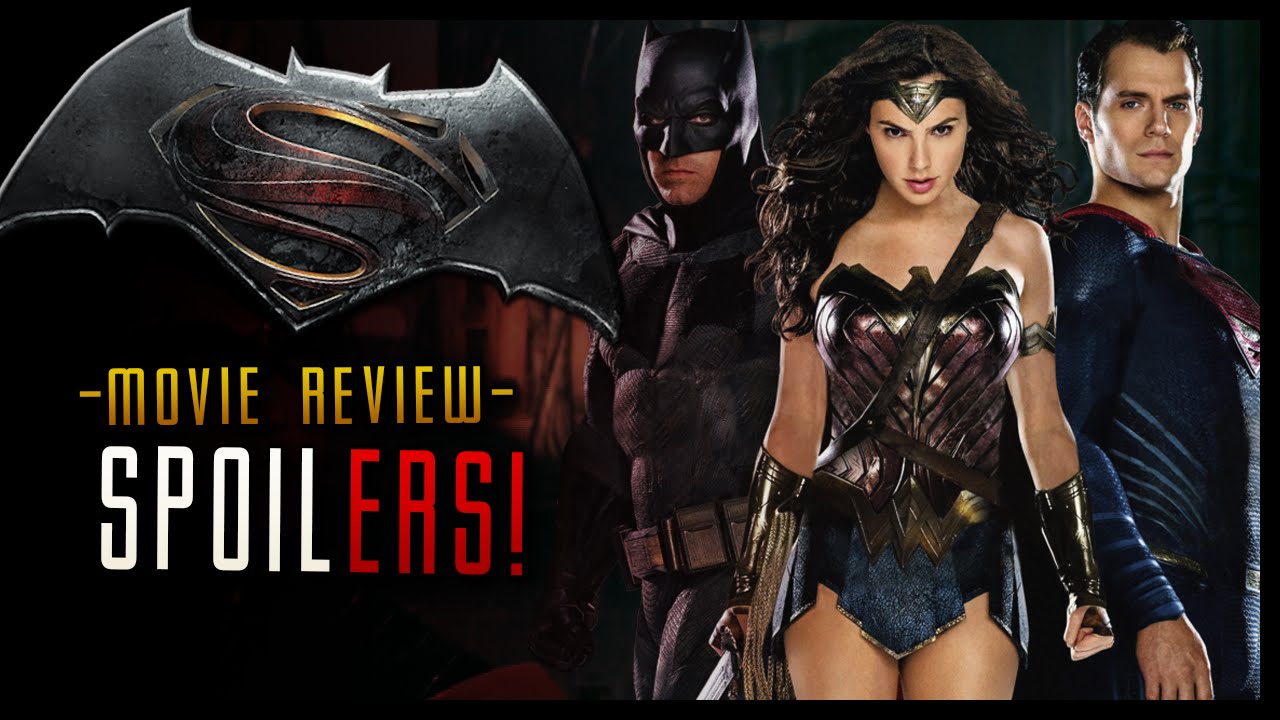 Batman V Superman Dawn of Justice Movie Review (Spoilers)