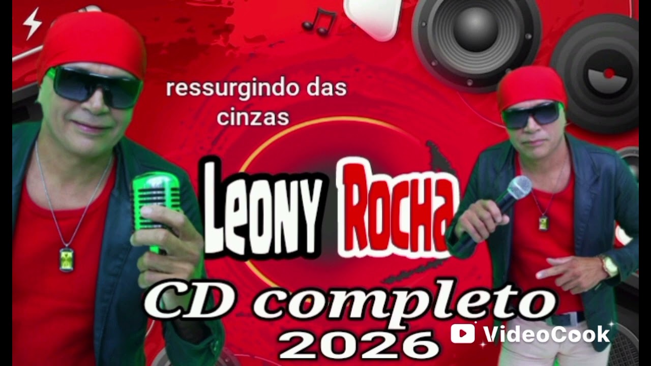 CD completo resumindo das cinzas Pra dançar Leony Rocha 2026