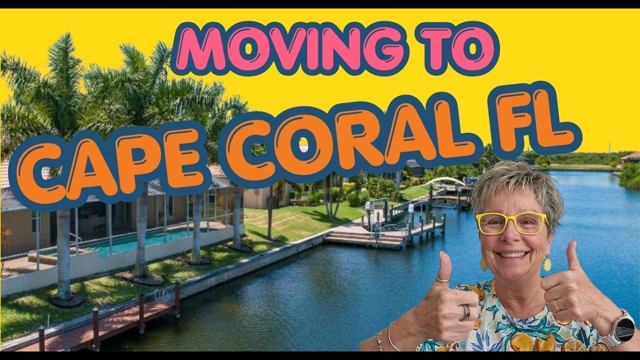 Moving to Cape Coral FL 2026