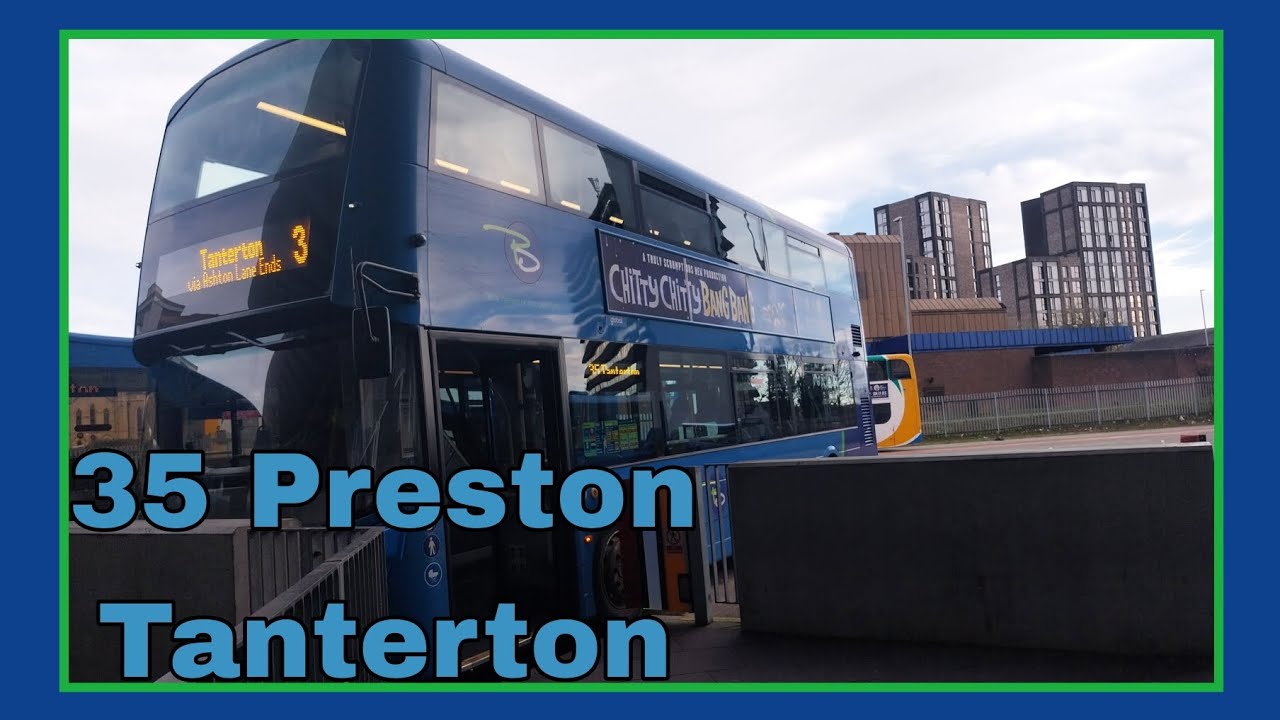 Full route 35 Preston to Tanterton to Preston Preston bus