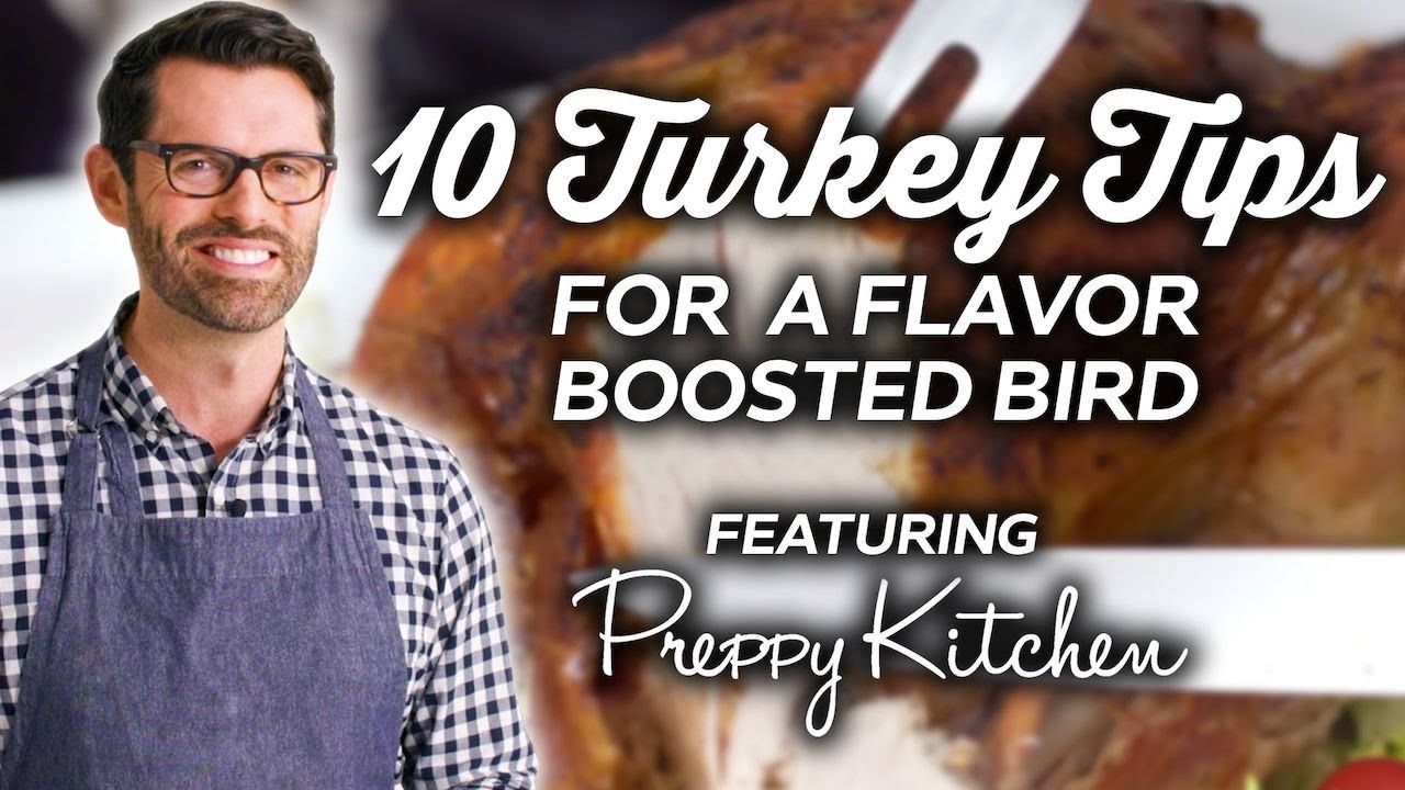 10 советов по приготовлению идеальной индейки на День благодарения от Preppy Kitchen | Pantry Party
