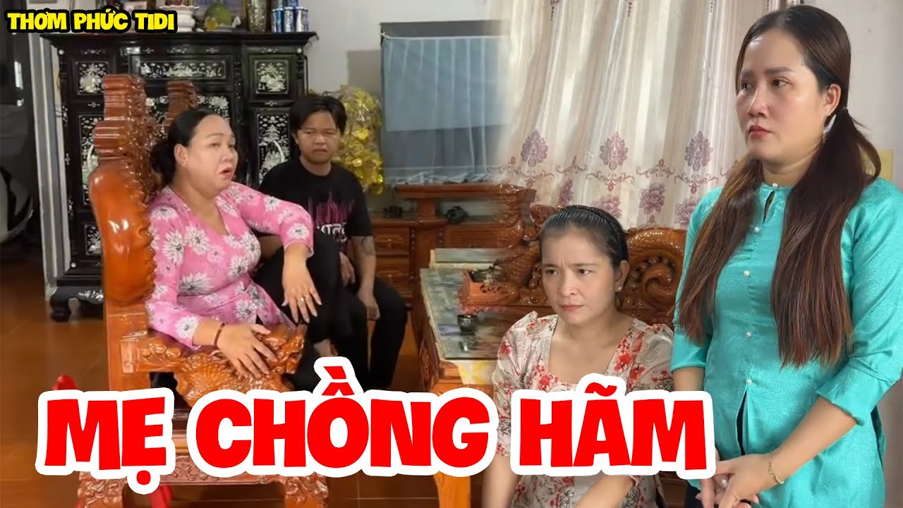 Mẹ Chồng Tương Lai Chê Con Dâu Không Biết giữ Mình Và Cái Kết | Thơm Phức Tidi