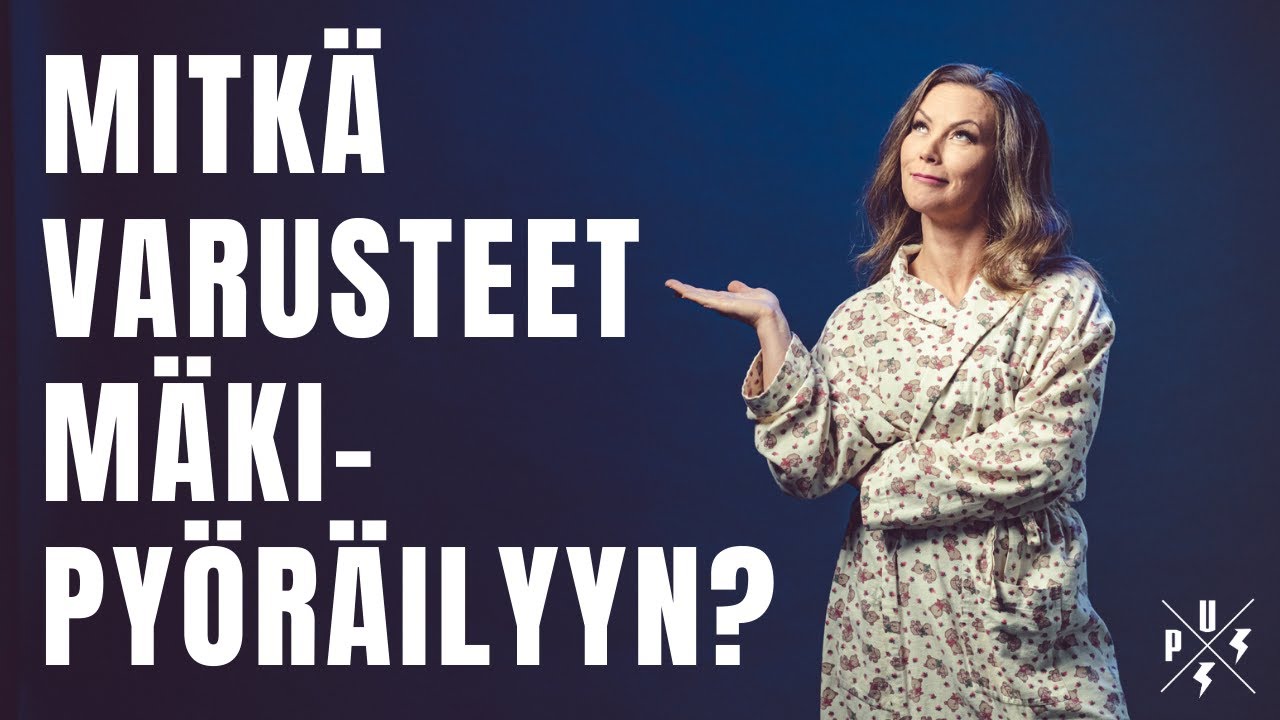 Mitkä varusteet mäkipyöräilyyn?