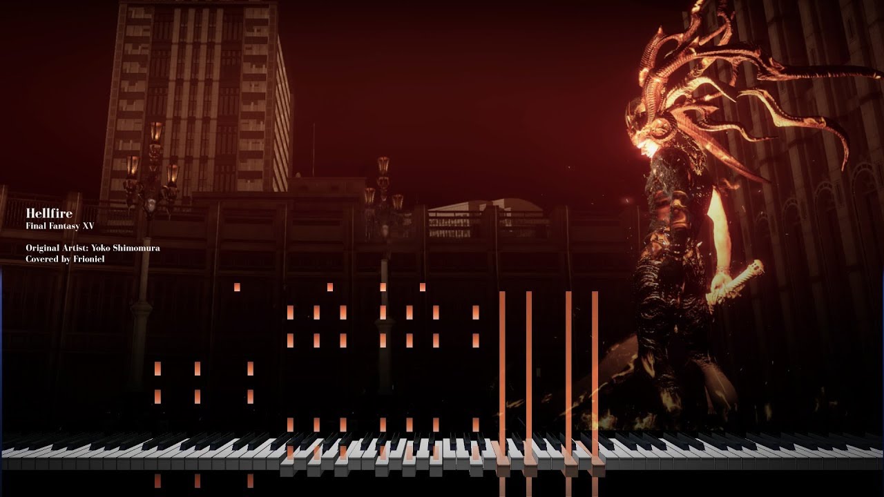 【Piano Cover】FFXV OST- Hellfire (Midi Trail)