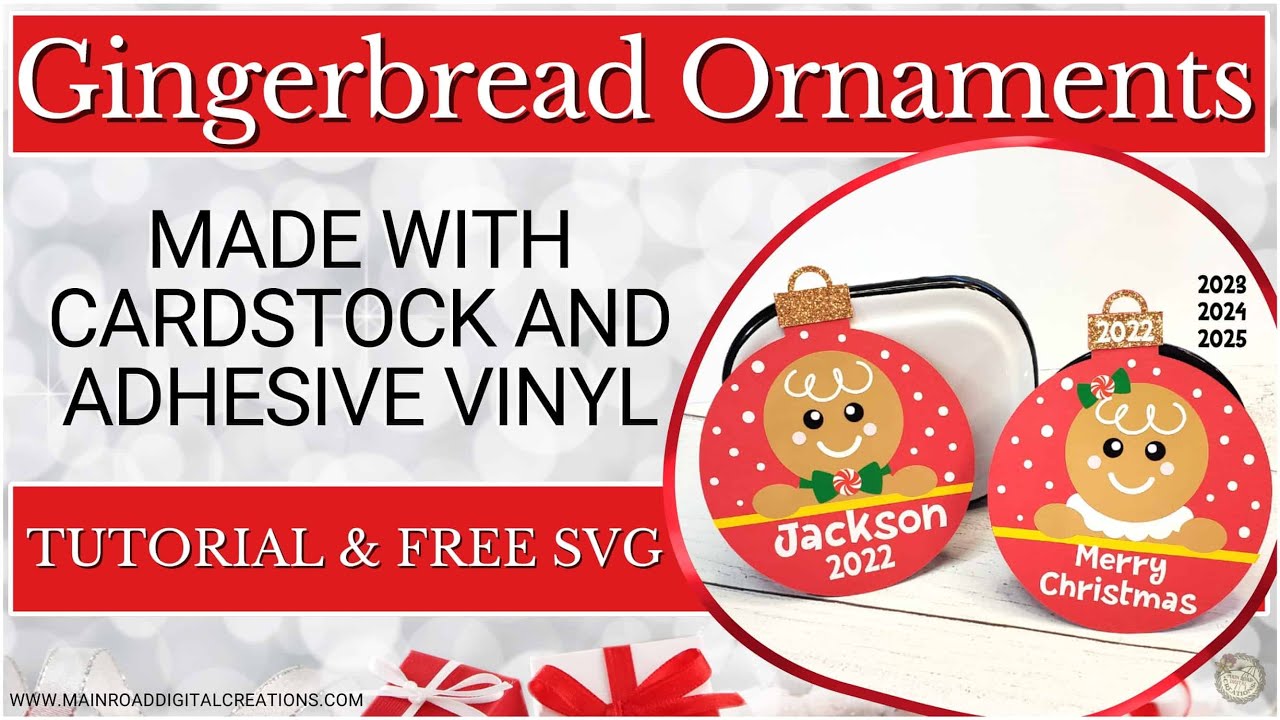 How to Make Christmas Ornaments with Cardstock, Adhesive Vinyl, and Free Gingerbread Face SVG Files