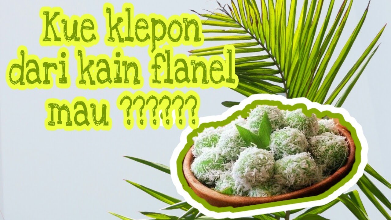 DIY Tutorial Flanel | Cara membuat kue klepon dari kain flanel
