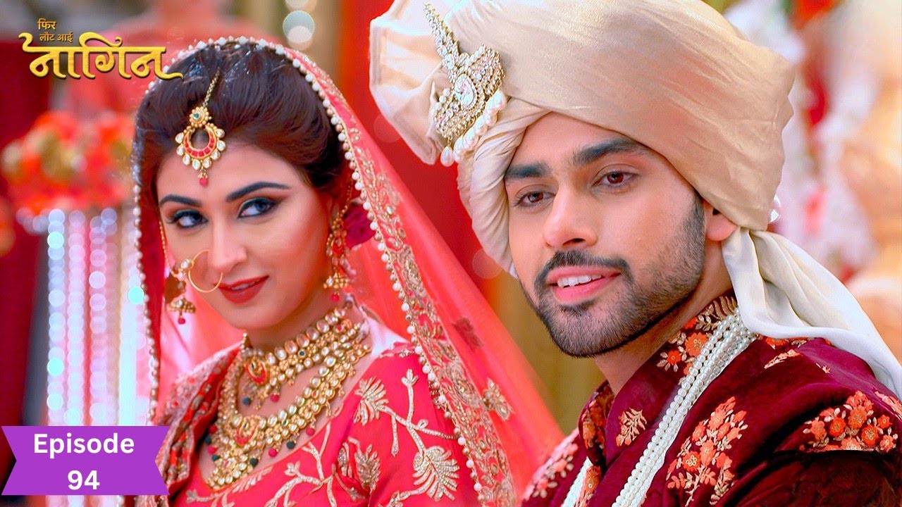 Raj और Nandini दिखे शादी के जोड़े में 💕😍| Phir Laut Aayi Naagin | Full Episode | Ep-94
