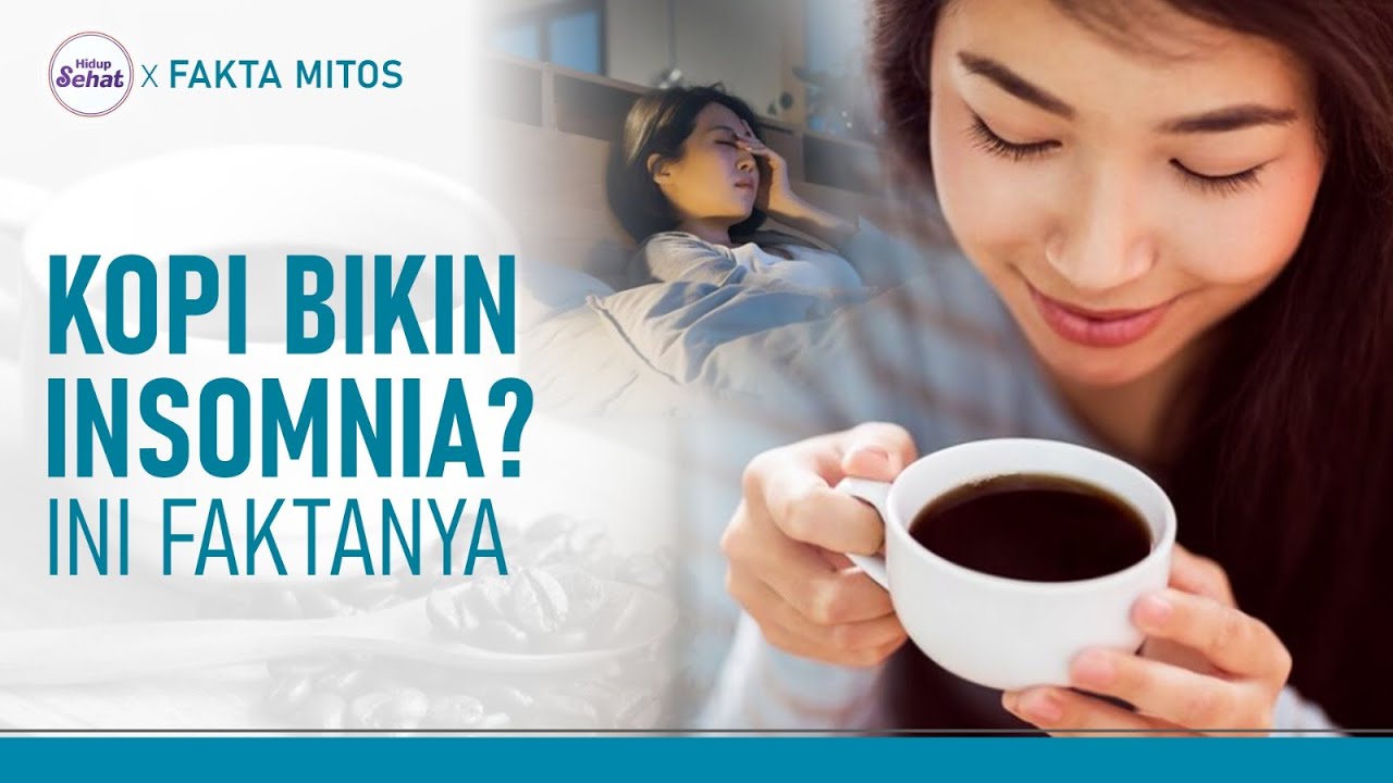 Kopi Belum Tentu Picu Insomnia! Ini Penjelasan Ahli | Hidup Sehat tvOne