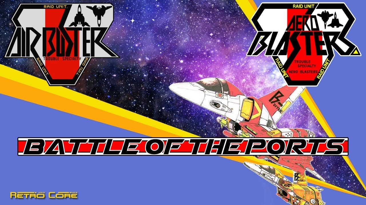 Battle of the Ports - Air Buster / Aero Blasters (エアバスター /  エアロブラスターズ) Show #229 - 60fps