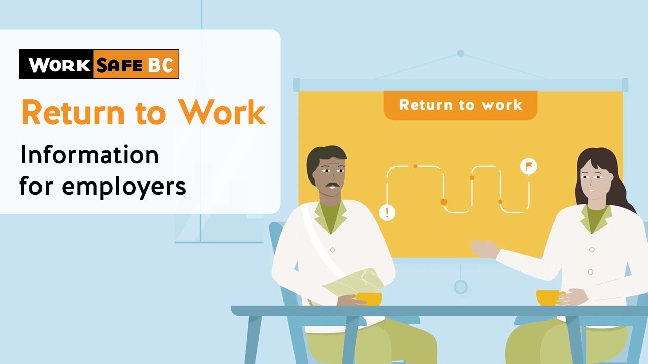 Return to Work: Information for Employers | WorkSafeBC