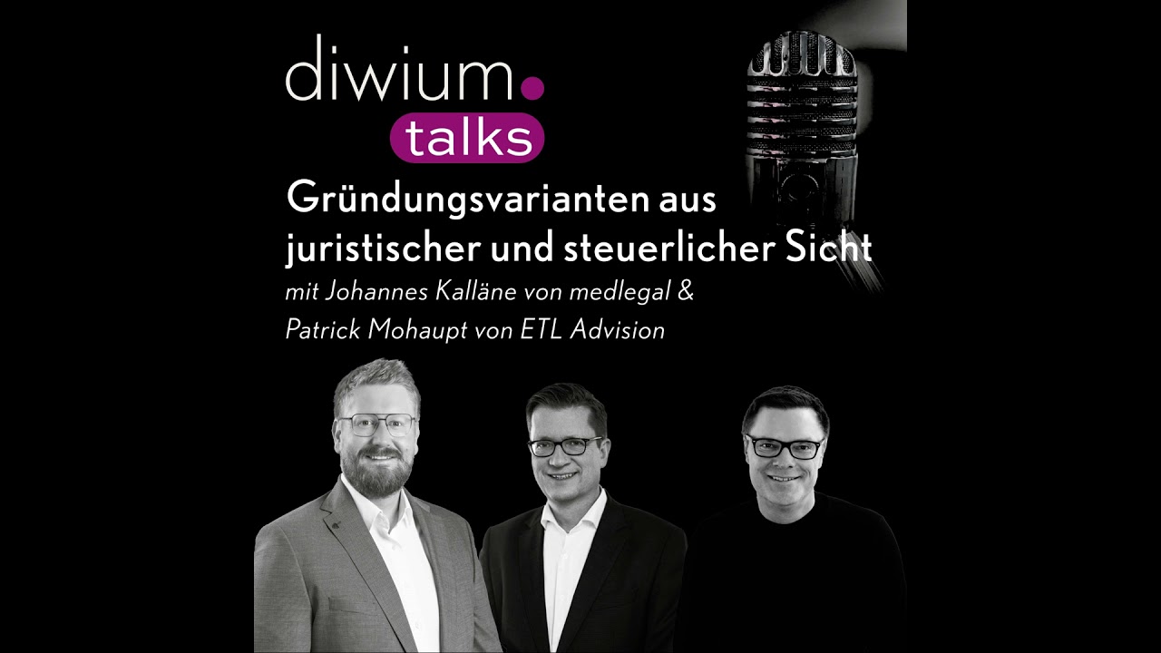 Gründungsvarianten aus steuerlicher und rechtlicher Sicht