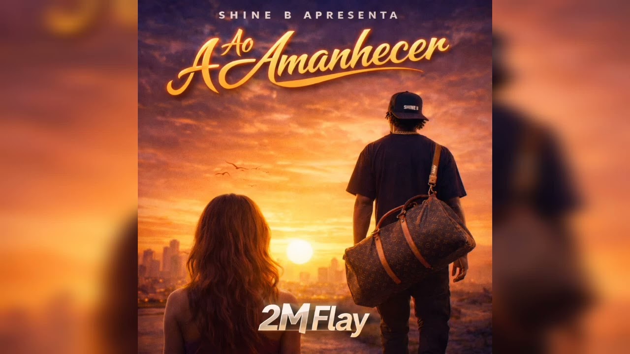2M Flay - AO AMANHECER (Áudio Oficial)