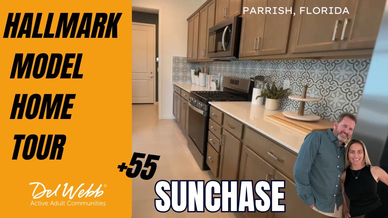 Hallmark Model Tour | Sunchase by Del Webb | Parrish, FL