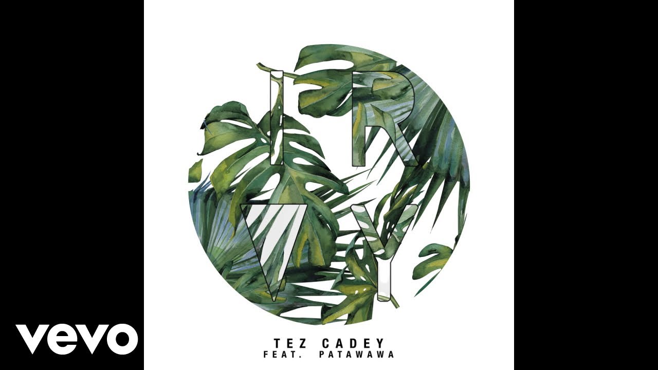Tez Cadey - Ivory (Audio) ft. Patawawa