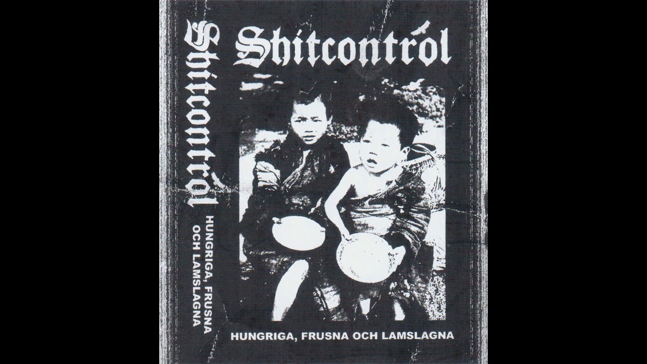 SHITCONTROL - Hungriga, Frusna och Lamslagna (2025) | K&auml;ngpunk