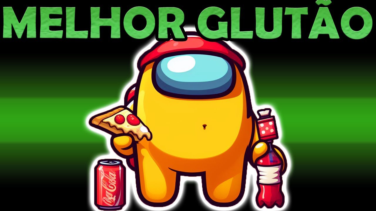 ME TORNEI o MELHOR GLUTÃO DE TODOS no Among Us Mod