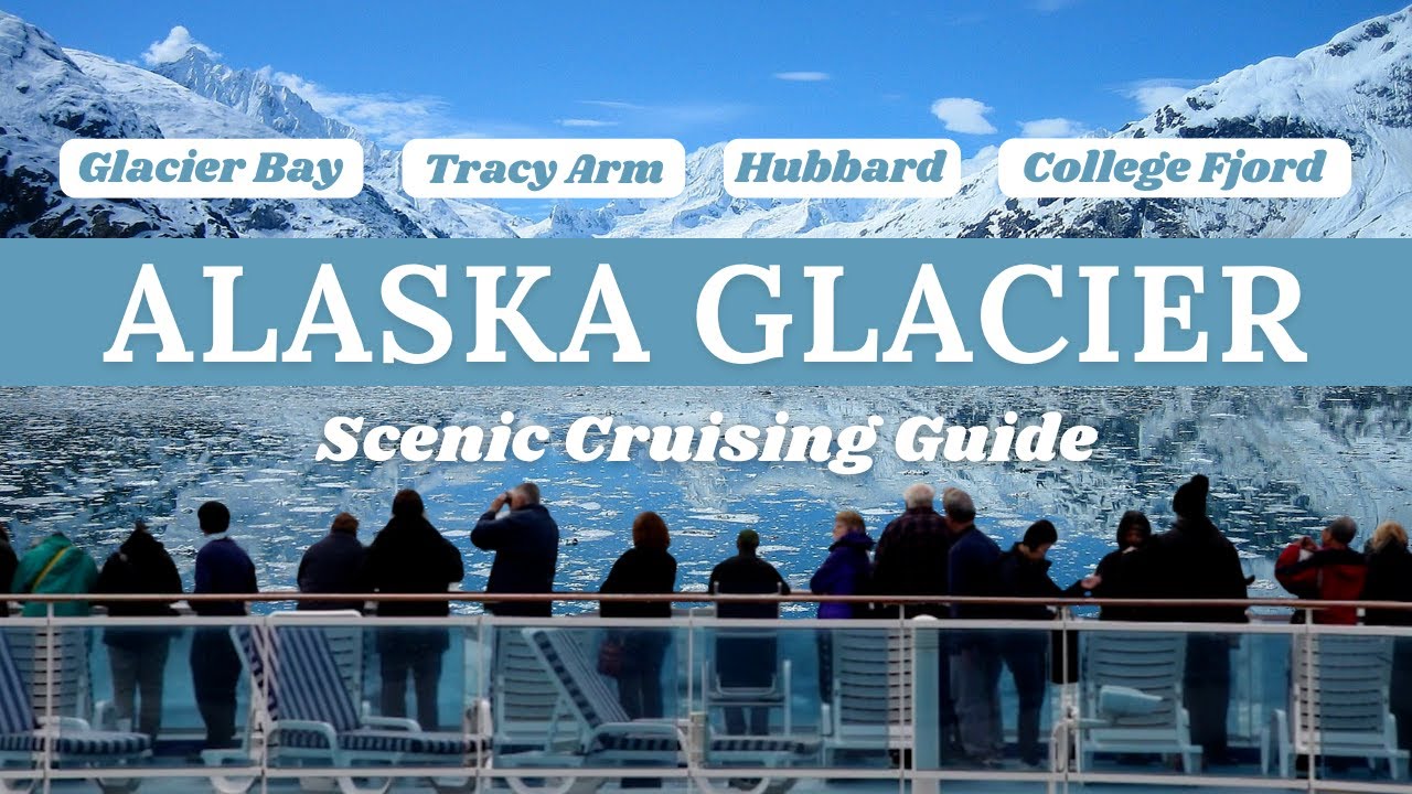 Alaska Cruise Glacier Guide: Glacier Bay vs. Tracy Arm vs. Hubbard vs. College Fjord