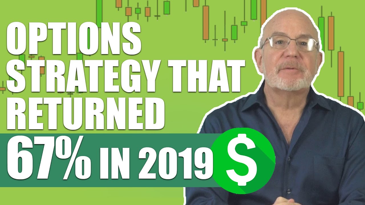 Here’s How A Simple Options Income Strategy Could Have Easily Beaten The 2019 Equity Markets