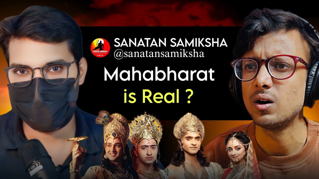 Mahabharat & Ramayana Are History or Mythology @sanatansamiksha