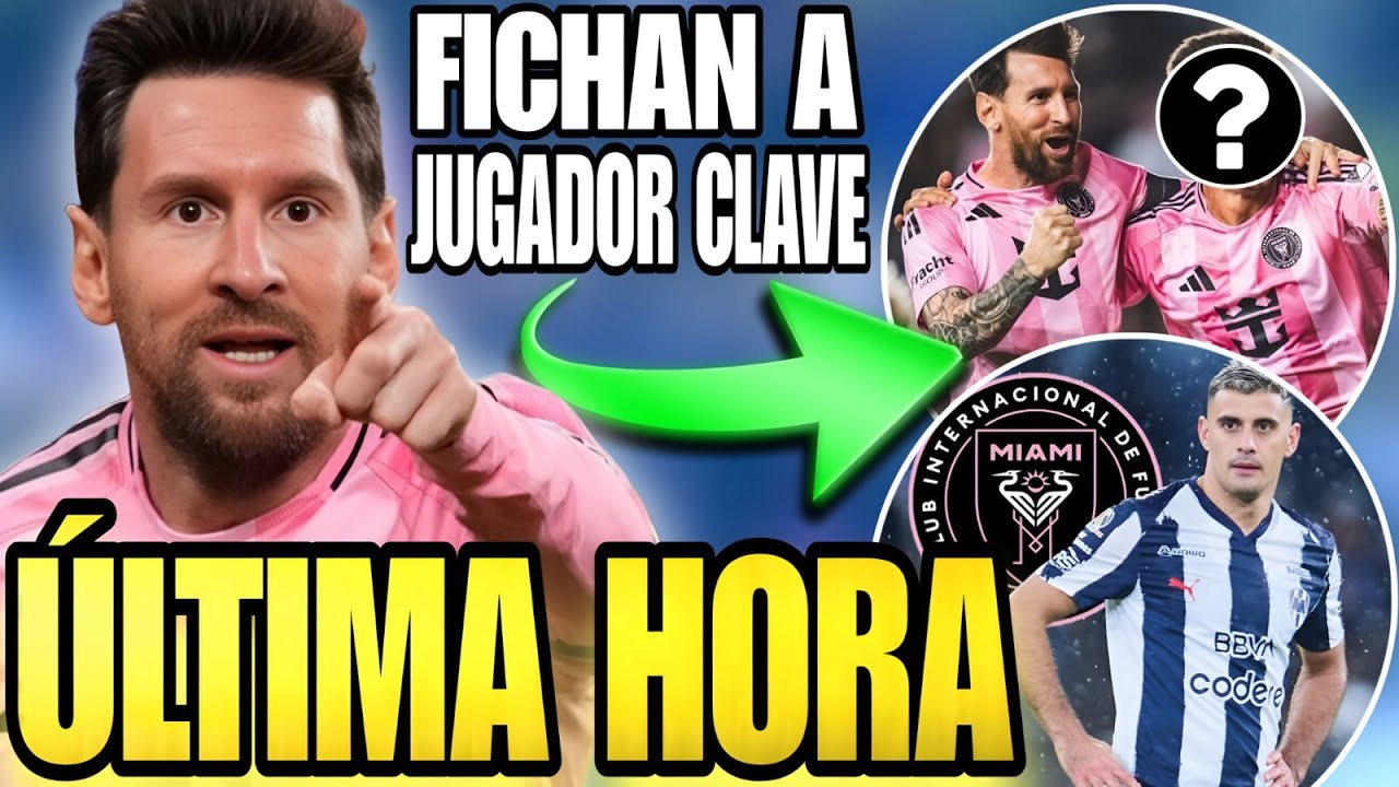 🚨 FICHAN a JUGADOR CLAVE para MESSI en MIAMI 🤩 Nuevos detalles de BERTERAME y más RUMORES 💥