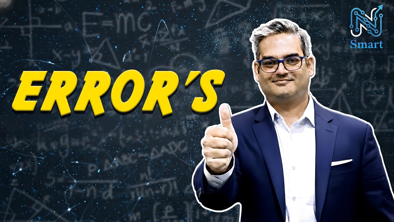 ERROR'S - PHYSICS || NSmart