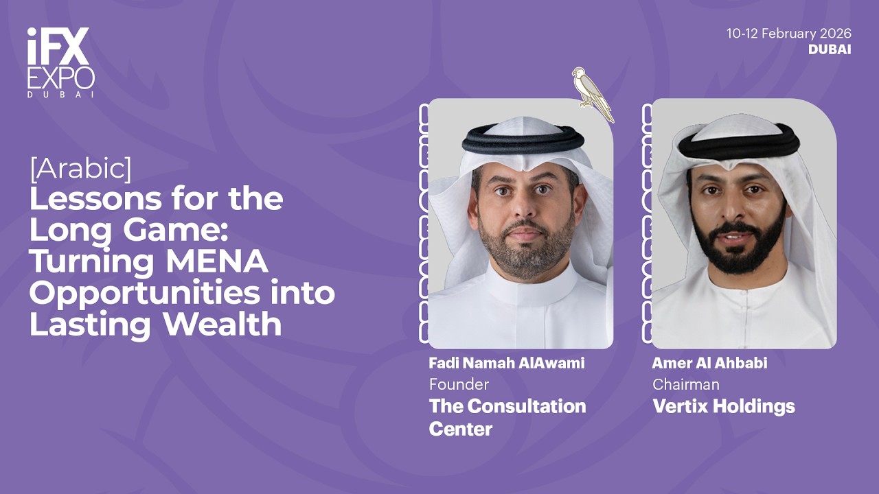 [Arabic] Lessons for the Long Game: Turning MENA Opportunities into Lasting Wealth