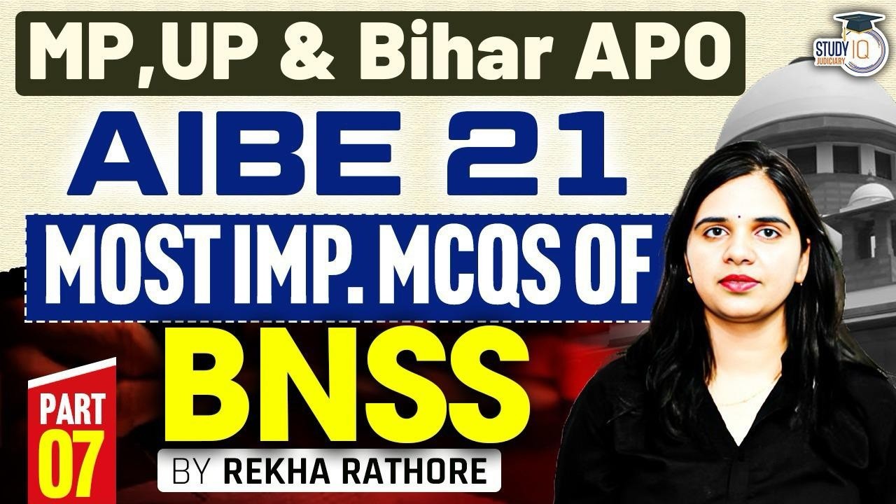 Bharatiya Nagarik  Suraksha Sanhita 2023 for Mpadpo, Up apo, Bihar APO and AIBE | Imp. Mcqs of BNSS
