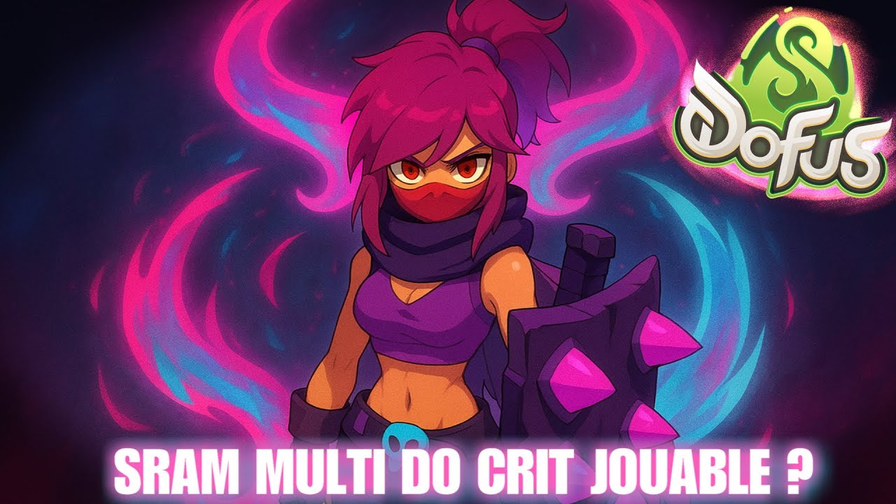 [DOFUS 3] SRAM MULTI DO CRIT JOUABLE ? (c'est fort)