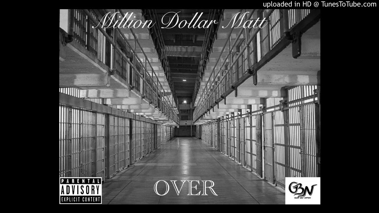 Million Dollar Matt - Over (audio)