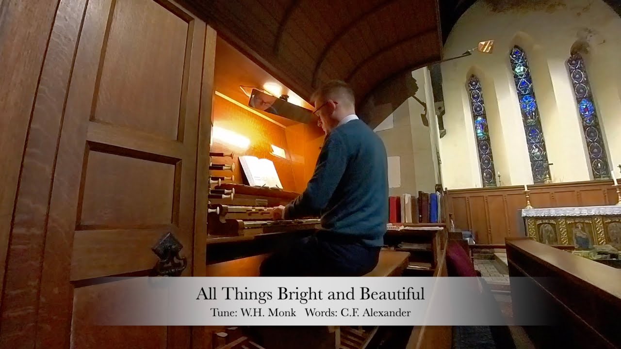 Hymn - All Things Bright and Beautiful - with words - Daniel Roberts | Organist